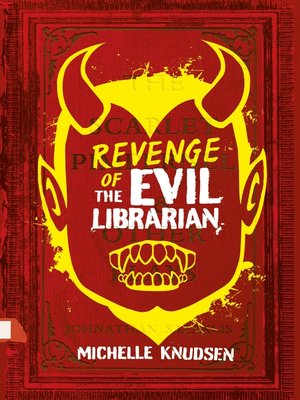 cover image of Revenge of the Evil Librarian